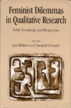 Feminist Dilemmas in Qualitative Research by Jane Catherine Ribbens Book