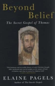 Beyond Belief by Elaine Pagels Paperback