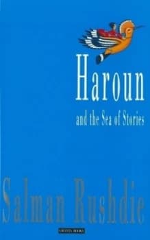 Haroun and the Sea of Stories by Salman Rushdie Hardback