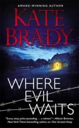 Where evil waits by Kate Brady