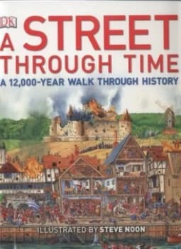 A Street through Time by Steve Noon Hardback