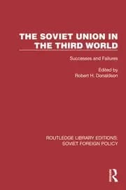 The Soviet Union in the Third World Successes and Failures