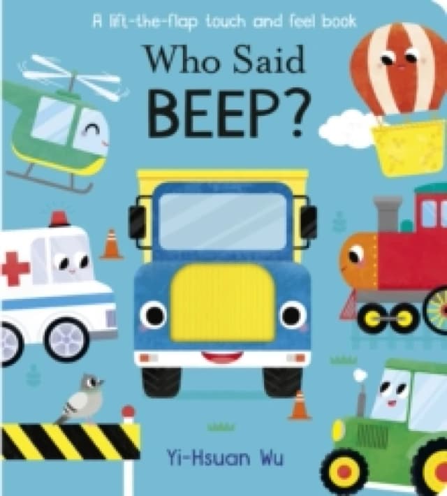 Who Said Beep? Board book