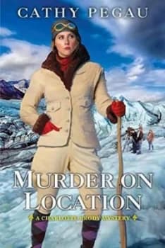 Murder on Location by Cathy Pegau Book