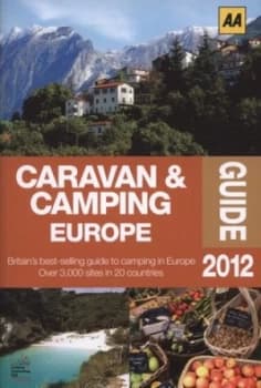 Caravan and Camping Europe 2012 by Aa Publishing Book
