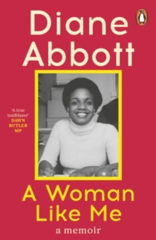 A Woman Like Me. Paperback. By Diane Abbott Books