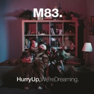 Hurry Up Were Dreaming by M83 CD Album