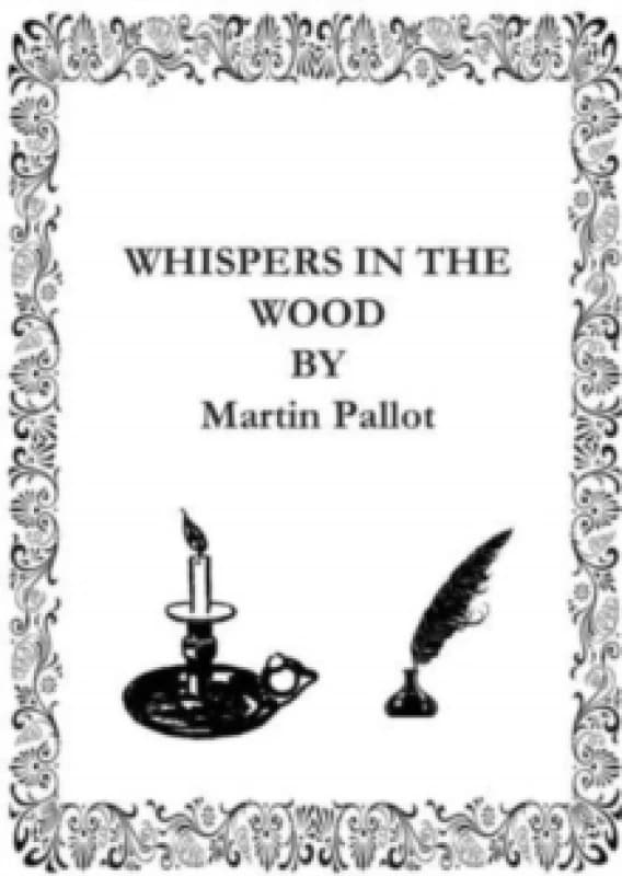 Whispers in the Wood : Poetry Inspired by Nature, Folklore and Myth Paperback / softback