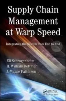 Supply chain management at warp speed by Eli Schragenheim