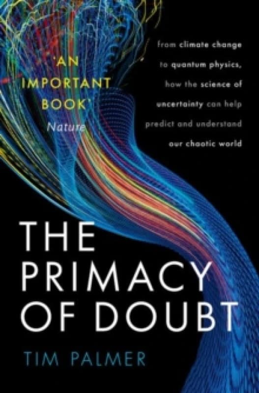 The Primacy of Doubt. Paperback. By Tim Palmer Books