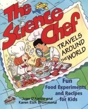 The science chef travels around the world by Joan D'Amico