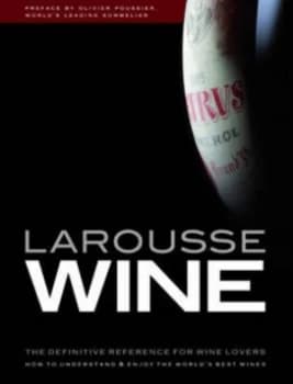 Larousse Wine by Gary Werner Hardback