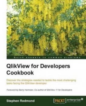 Qlikview for Developers Cookbook by Stephen Redmond Paperback