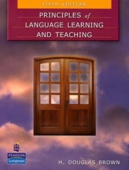 Principles of Language Learning and Teaching by H. Douglas Brown Paperback