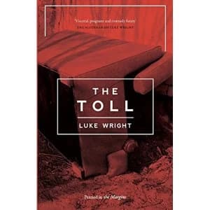 The Toll by Luke Wright (Paperback, 2017)