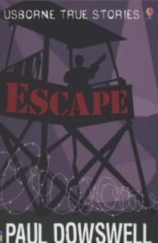 Escape by Paul Dowswell and Paul Dowswell Paperback