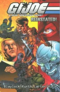 G.I. Joe Volume 1 Reinstated by Josh Blaylock Paperback