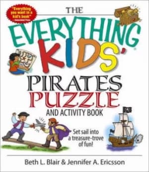 The everything kids pirates puzzle and activity book by Beth L Blair