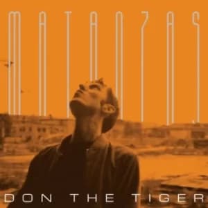 Matanzas by Don the Tiger CD Album