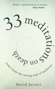 33 meditations on death by David Jarrett
