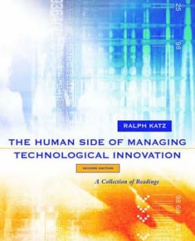 The Human Side of Managing Technological Innovation by Ralph Katz Paperback