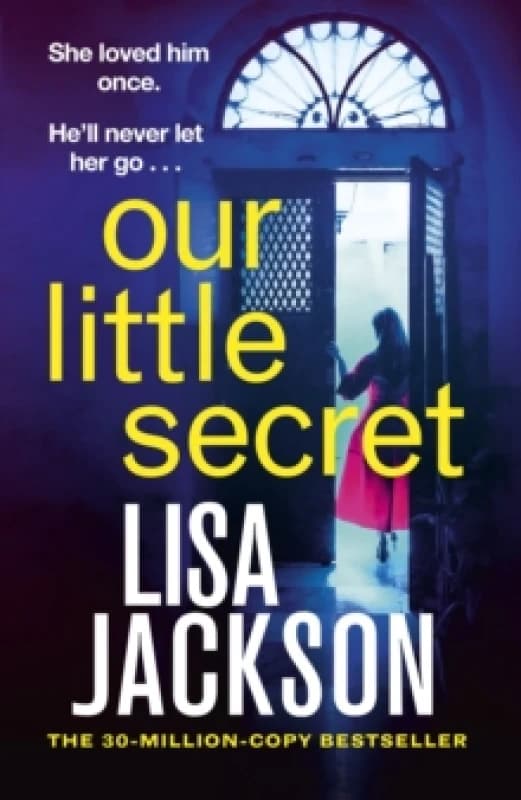 Our Little Secret : the brand-new suspense thriller for 2024 from the multi-million-copy bestseller! Paperback / softback