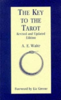 The Key to the Tarot by Arthur Edward Waite Paperback