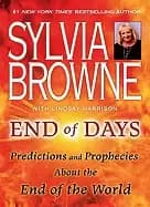 end of days predictions and prophecies about the end of the world