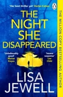 The Night She Disappeared : The addictive, No 1 bestselling Richard and Judy book club pick