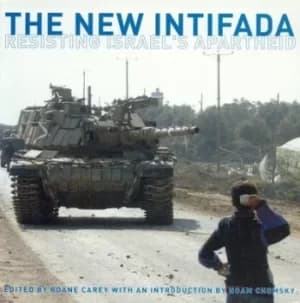 The new Intifada by Roane Carey