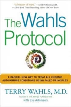 The Wahls Protocol by Terry Wahls Paperback