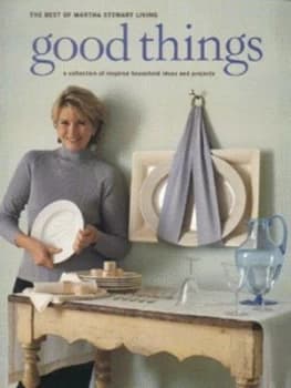 Good Things by Martha Stewart Living Book