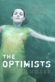 The Optimists by Andrew Miller Book