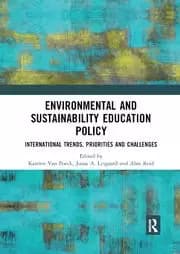 Environmental and Sustainability Education Policy International Trends Priorities and Challenges