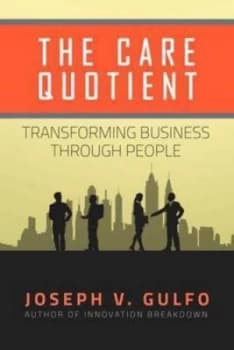 Care Quotient the by Joseph V. Gulfo Hardback