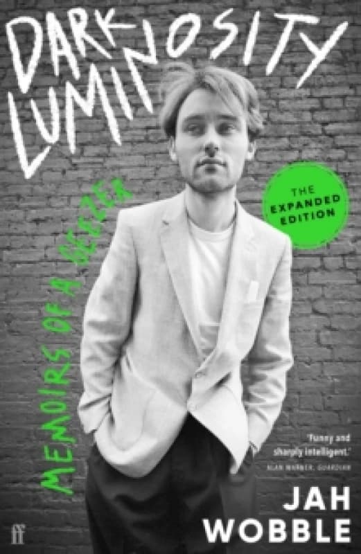 Dark Luminosity. Paperback. By Jah Wobble Books