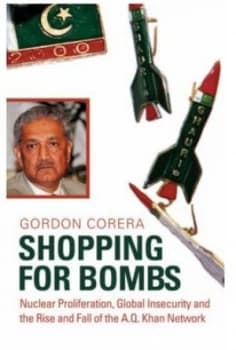 Shopping for Bombs by Gordon Corera Hardback