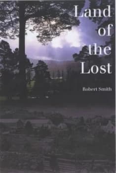 Land of the Lost by Robert Smith Paperback