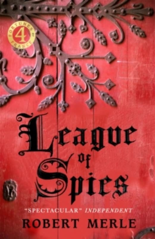 League of Spies: Fortunes of France 4 Paperback / softback