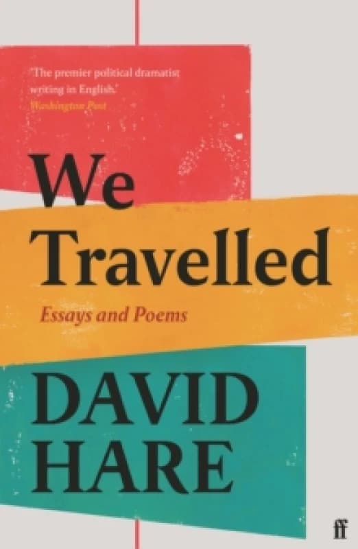 We Travelled. Paperback. By David Hare Books