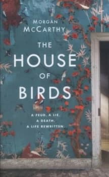The House of Birds by Morgan Mccarthy Hardback
