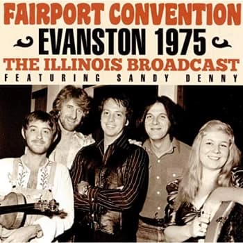 Fairport Convention - Evanston 1975 CD