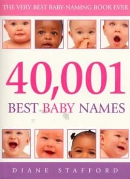40001 Best Baby Names by Diane Stafford Paperback