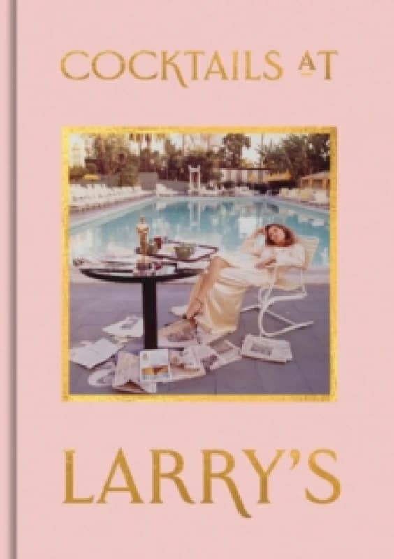 Cocktails at Larry's Hardback