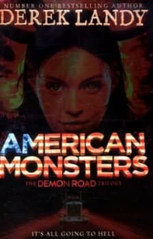 American Monsters by Derek Landy Hardback
