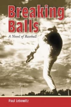 Breaking Balls by Paul Lebowitz Book