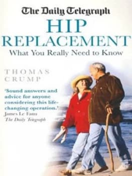 Hip Replacement by Thomas Crump Paperback