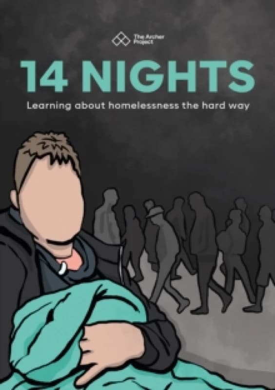 14 Nights : Learning about homelessness the hard way Paperback / softback