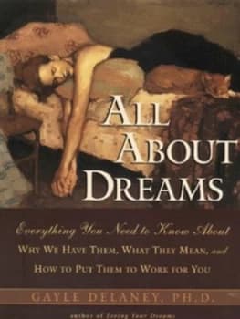 All about Dreams by Gayle M. Delaney Paperback