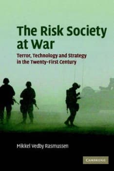 The Risk Society at War by Mikkel Vedby Rasmussen Paperback